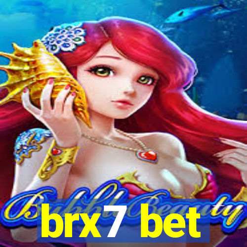 brx7 bet